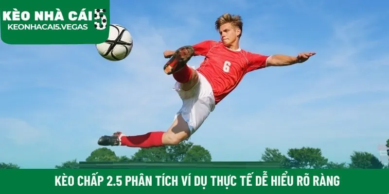 kèo chấp 2.5